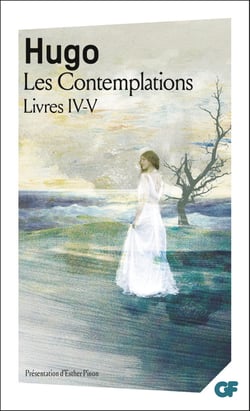 Les Contemplations. Livres IV-V