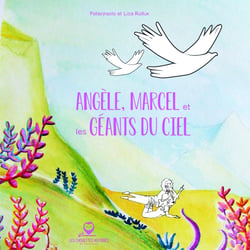 Angèle, Marcel et les géants du ciel
