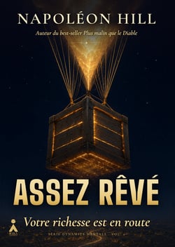 Assez rêvé - Votre richesse est en route - T2