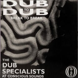 Dub to Dub Break to Break - édition colorée - Vinyle