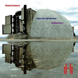 Before The Light Has Gone (Symphony No. 4) - CD
