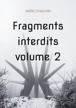 FRAGMENTS INTERDITS VOLUME 2
