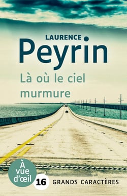 LA OU LE CIEL MURMURE