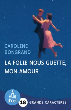 LA FOLIE NOUS GUETTE MON AMOUR