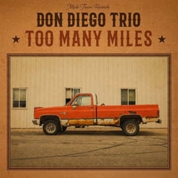 Too Many Miles - Vinyle