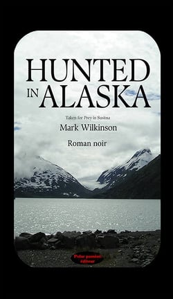 Hunted in Alaska