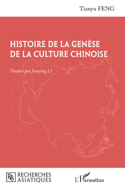 Histoire de la genèse de la culture chinoise