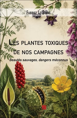 Les plantes toxiques de nos campagnes