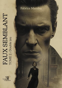 Faux semblant - Tome 2