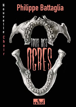 Le bâillement de l’ogre
