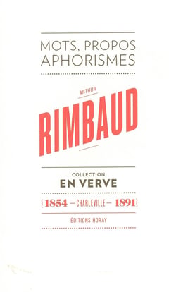 Arthur Rimbaud En verve