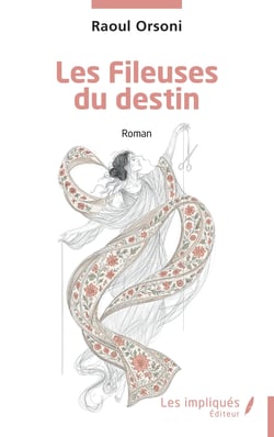 Les fileuses du destin