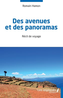 Des avenues et des panoramas : Récit de voyage