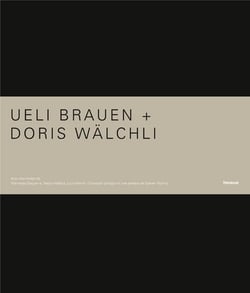 Ueli Brauen, Doris Wälchli - architectes