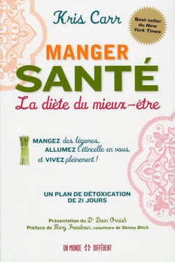 Manger santé - la diète du mieux-être
