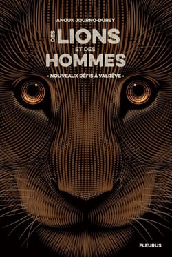 Nouveaux défis à Valrêve - Des lions et des hommes - tome 2