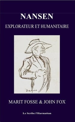 Nansen - Explorateur et humanitaire