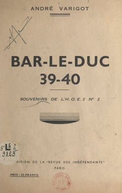 Bar-le-Duc 39-40 - Souvenirs de l'H. O. E. n° 2