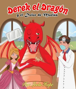 Derek el Dragón y el Dolor de Muelas - Libros para ninos en español [Children's Books in Spanish)
