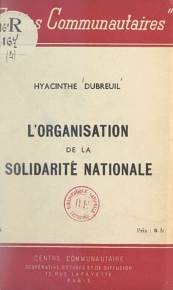 L'organisation de la solidarité nationale