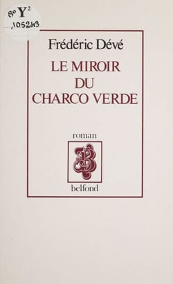 Le Miroir du Charco verde
