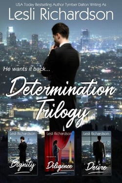 Determination Trilogy Box Set: Dignity, Diligence, Desire - Determination Trilogy