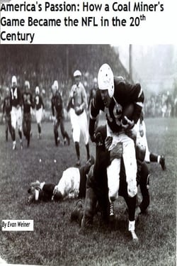 America's Passion: How a Coal Miner's Game Became the NFL in the 20th Century - Sports: The Business and Politics of Sports, #1