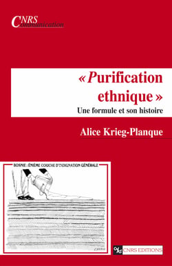 « Purification ethnique » - Une formule et son histoire