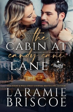 The Cabin at Candy Cane Lane - The Blizzard Bluff Series, #1
