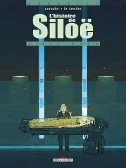 L'Histoire de Siloë T03 - Big-bang