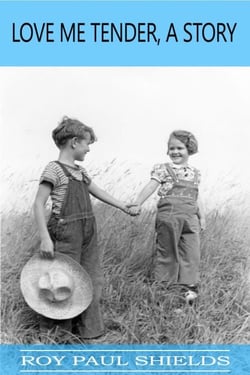 Love Me Tender - A Story