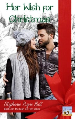 Her Wish For Christmas - Lean on Him (Christian Series), #3