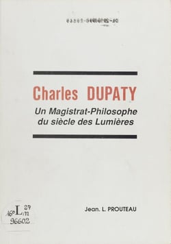 Charles Dupaty, un magistrat-philosophe du Siècle des Lumières
