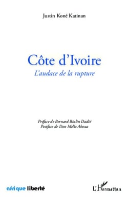 Côte d'Ivoire - L'audace de la rupture
