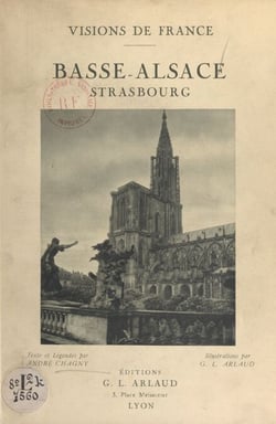 Basse-Alsace. Strasbourg - 60 illustrations en héliogravure, d'après les clichés originaux de G.-L. Arlaud