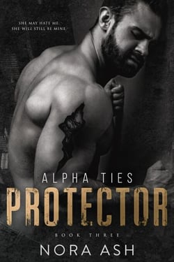 Protector - Alpha Ties, #3