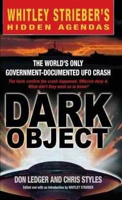 Dark Object - The World's Only Government-Documented UFO Crash