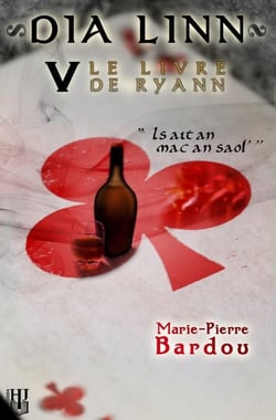 Dia Linn - V - Le Livre de Ryann (Is ait an mac an saol’) - Dia Linn, #5