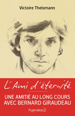 L'Ami d'éternité - Voyage au fil d'une longue amitié