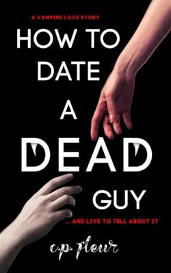 How to Date a Dead Guy - How to Date a Dead Guy, #1