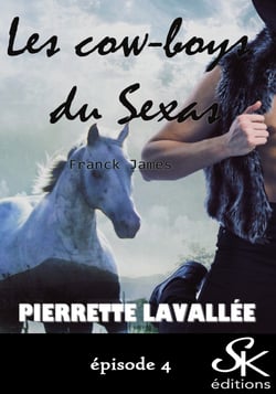 Les cow-boys du Sexas 4 - Franck James