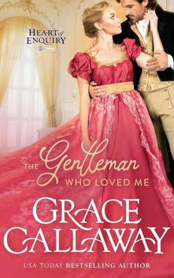 The Gentleman Who Loved Me - Heart of Enquiry, #6