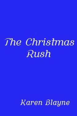 The Christmas Rush