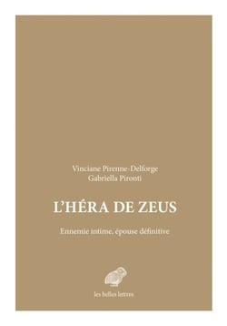 L’Héra de Zeus - Ennemie intime, épouse définitive