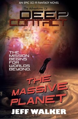 The Massive Planet - The Adventures Of Deep Contact, #1