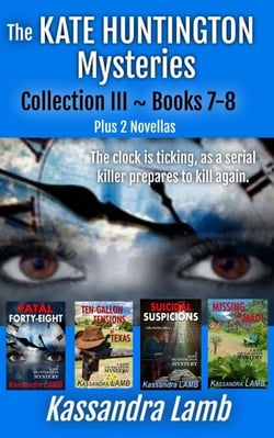 The Kate Huntington Mysteries Collection III ~ Books 7-8, Plus 2 Novellas - The Kate Huntington Mysteries Collections, #3