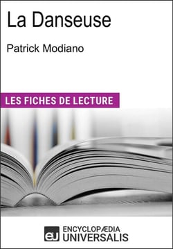 La danseuse de Patrick Modiano - "Les Fiches de Lecture d'Universalis"