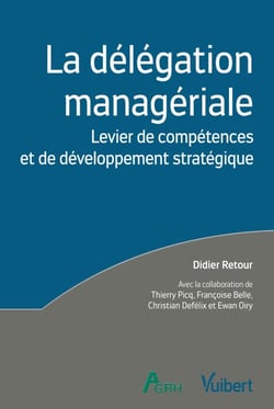 La délégation managériale : Levier de compétences et de développement stratégique - Compétences individuelles et développement stratégique