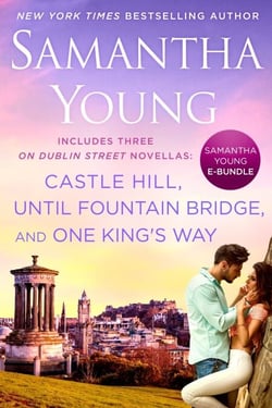Samantha Young E-Bundle - Castle Hill, Until Fountain Bridge, One King's Way