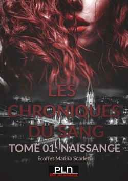 Les Chroniques du sang - Tome 1 - Naissance